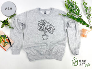 Open image in slideshow, Easily Distracted by Plants Sweatshirt

